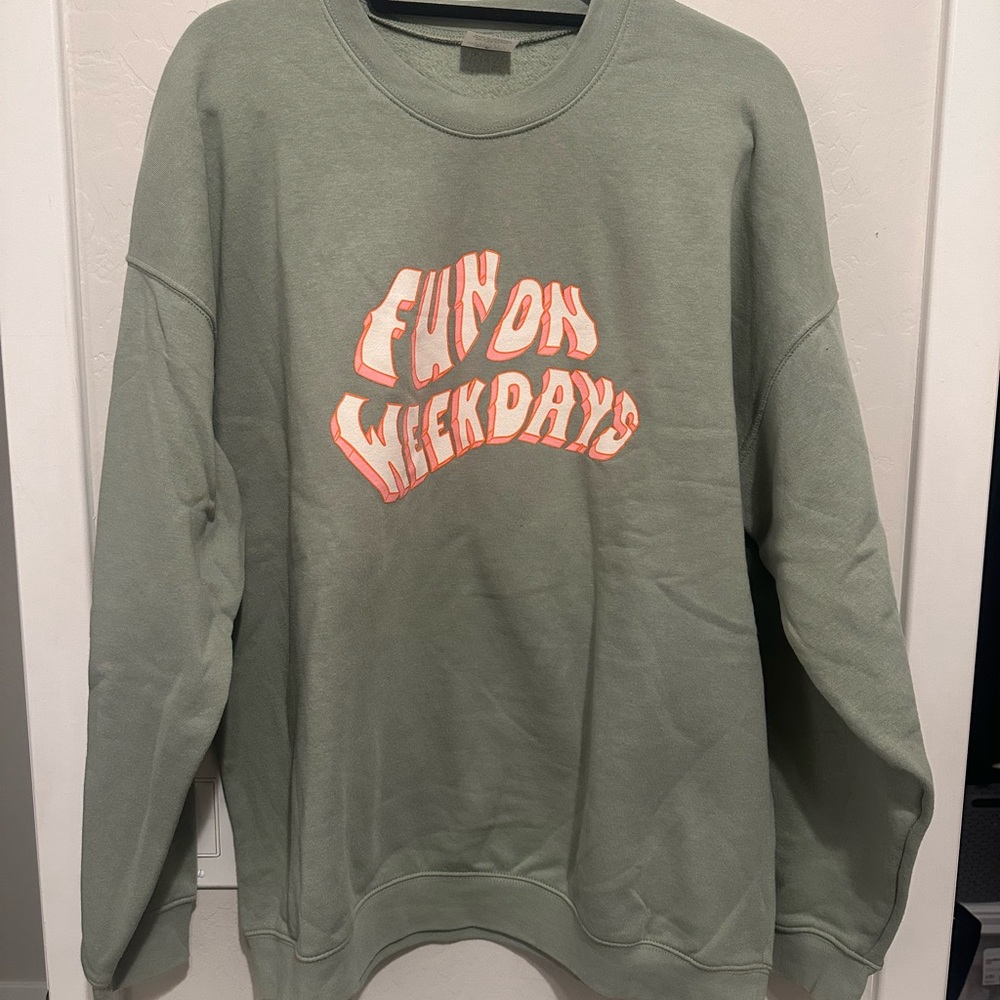 Jenna Palek Fun on Weekdays Sweatshirt